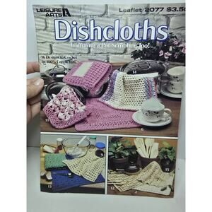 Leisure Arts 2077 Dishcloths Pot Scrubber 16 Designs to Crochet in Cotton Yarn